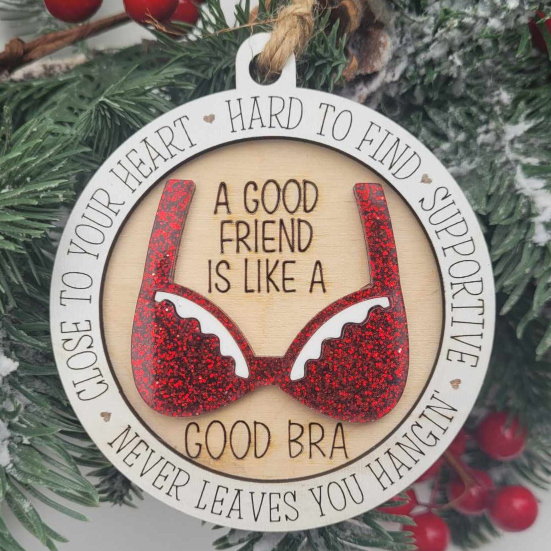 Good Friend is like a Bra Ornament - White  Gifts for coworkers, Friends  are like, Secret santa gifts